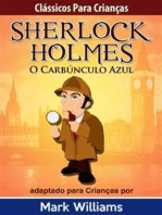 Sherlock Holmes: Sherlock Para Crianças: O Carbúnculo Azul