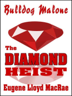 The Diamond Heist: Bulldog Malone, #1