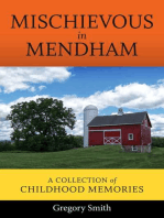 Mischievous in Mendham: A Collection of Childhood Memories