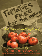 Tomatoes Free for the Asking: A Minnesota Boyhood