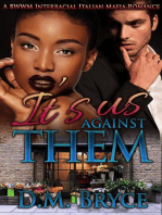 It's Us Against Them: A BWWM Interracial Italian Mafia Romance