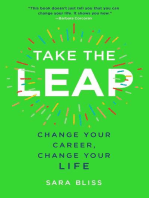 Take the Leap: Change Your Career, Change Your Life