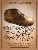 Whatever happened to the baby they stole?