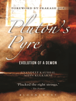 Pluton's Pyre: Evolution of a Demon