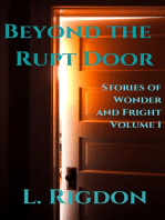 Beyond the Rupt Door