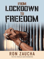 From Lockdown to Freedom
