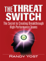 The Threat Switch