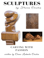 Sculptures by Florin Cristea: Carving with Passion