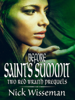 Before Saint's Summit: Two Red Wraith Prequels