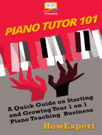 Piano Tutor 101: A Quick Guide on Starting and Growing Your 1 on 1 Piano Teaching Business