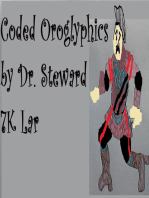 Coded Oroglyphics