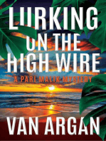 Lurking on the High Wire: A Pari Malik Mystery, #4