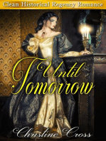 Until Tomorrow - Clean Historical Regency Romance