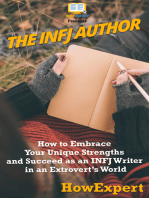 The INFJ Author: How to Embrace Your Unique Strengths and Succeed as an INFJ Writer in an Extrovert’s World