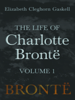 The Life of Charlotte BrontÃ« - Volume 1