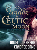 Under A Celtic Moon (2 Tales of Fantasy Romance)