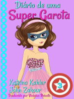 Diário de uma Super Garota - Livro 3: Diário de uma Super Garota, #3