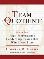 Team Quotient: How to Build High Performance Leadership Teams that Win Every Time
