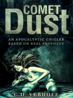 Comet Dust: An Apocalyptic Chiller Based on Real Prophecy