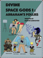 Divine Space Gods: Abraham's Follies: Divine Space Gods, #1