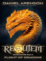 Flight of Dragons: Requiem: Dragonfire Rain, #3