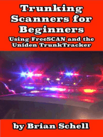 Trunking Scanners for Beginners Using FreeSCAN and the Uniden TrunkTracker: Amateur Radio for Beginners, #8