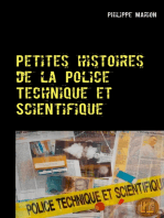 Petites histoires de la Police Technique et Scientifique: Aux origines des experts