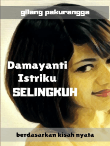 Damayanti Istriku, Selingkuh oleh Gilang Pakurangga (eBuku) - Baca ...