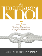 The Marriage Knot: 7 Choices that Keep Couples Together