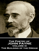The Poetry of John Payne - Volume III: The Building of the Dream