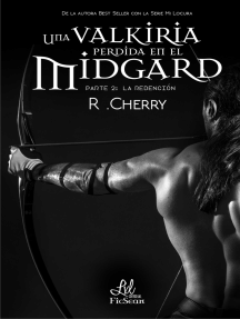 Una valkiria perdida en el Midgard: La redención