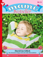 Mami Bestseller 15 – Familienroman: David im Glück