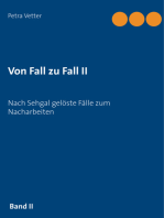 Von Fall zu Fall II: Nach Sehgal gelöste Fälle zum Nacharbeiten