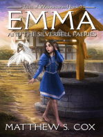 Emma and the Silverbell Faeries: Tales of Widowswood, #3