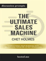 Summary: "The Ultimate Sales Machine: Turbocharge Your Business with Relentless Focus on 12 Key Strategies" by Chet Holmes | Discussion Prompts