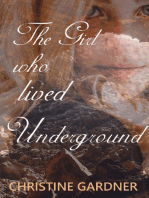 The Girl who Lived Underground