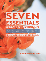 Seven Essentials to Transform Your Life: Back to Basics with 7i Lifestyle