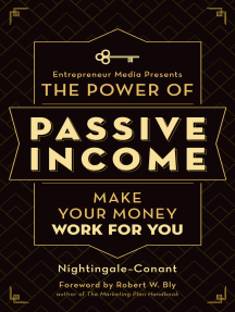 Read The Power Of Passive Income Online By Nightingale Conant Staff Of Entrepreneur Media And Robert W Bly Books