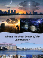 What is the Great Dream of the Communists?