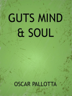 Guts Mind & Soul