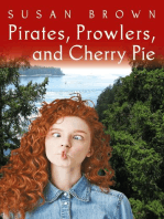 Pirates, Prowlers, and Cherry Pie