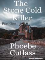 The Stone Cold Killer (Part One): The Stone Cold Killer, #1