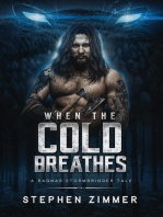 When the Cold Breathes: A Ragnar Stormbringer Tale: A Ragnar Stormbringer Tale
