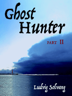 Ghost Hunter part II