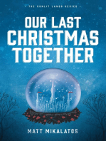 Our Last Christmas Together: A Sunlit Lands Christmas Tale