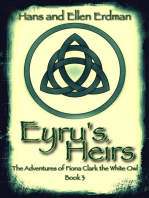 Eyru's Heirs: The Adventures of Fiona Clark, the White Owl, #3