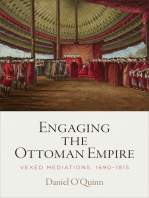 Engaging the Ottoman Empire: Vexed Mediations, 1690-1815