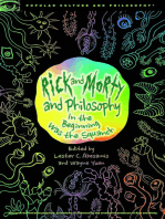 Rick and Morty and Philosophy: In the Beginning Was the Squanch