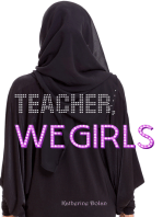 Teacher, We Girls!
