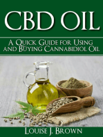 CBD Oil: A Quick Guide for Using and Buying CBD Oil